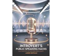 Andre Huffman Introvert's Public Speaking Hacks (Tascabile)