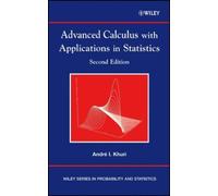 André I. Khuri Advanced Calculus with Applications in Statist (Copertina rigida)