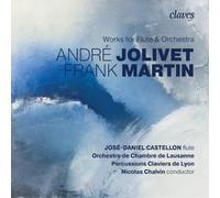 André Jolivet André Jolivet/Frank Martin: Works for Flute & Orchestra (CD) Album