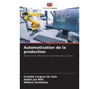 André Jun Miki Débora Zerbinato Carlaile Largu Automatisation de la (Tascabile)