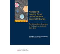 André Klip Annotated Leading Cases of International Criminal Tribuna (Tascabile)