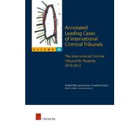 André Klip Annotated Leading Cases of International Criminal Tribuna (Tascabile)