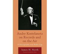 Andre Kostelanetz on Records and on the Air (Copertina rigida)