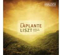 Andre Laplante Franz Liszt: Annees De Pelerinage - Suisse (CD) Album