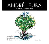 André Leuba. L'armonia del segno