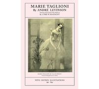 Andre Levinson Marie Taglioni (Tascabile)
