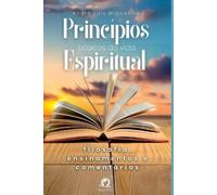 André Luis Miquelino Princípios Básicos Da Vida Espiritual (Tascabile)