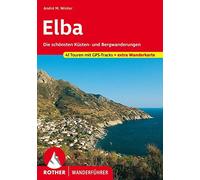 André M. Winter Elba: Die schönsten Küsten- und Bergwanderungen. 41 (Tascabile)