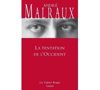 André Malraux La tentation de l'occident (Tascabile)