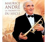 ANDRE, MAURICE - LA TROMPETTE DU SIECLE