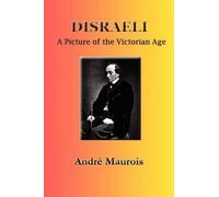 Andre Maurois Disraeli (Tascabile)