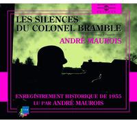 Andre Maurois Silences Du Colonel Bramble Lu Par Andre Maurois (Les) (CD)