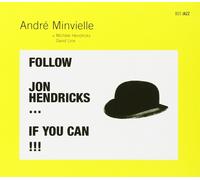 André Minvielle Follow Jon Hendricks...If You (CD)