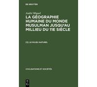 André Miquel La géographie humaine du monde musulman jusqu'au (Copertina rigida)