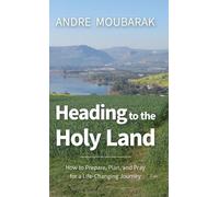 Andre Moubarak Heading to the Holy Land (Copertina rigida)