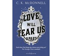 André Mu Love Will Tear Us Apart: Nach dem Tod fängt das Lebe (Tascabile)