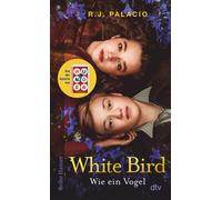 André Mumot R. J. Palacio Erica S. Perl White Bird - Wie ein Vogel (Tascabile)
