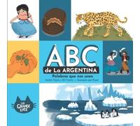 Andre Naim Eli Trotta Pupé Il ABC de la Argentina: Palabras que nos (Tascabile)