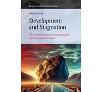 André Nassif Ch Development and Stagnation: The Debate between Devel (Tascabile)
