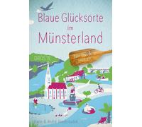 André Niedostadek Blaue Glücksorte im Münsterland: Fah (Various Formats)