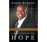 Andre Norman Ambassador of Hope (Copertina rigida)