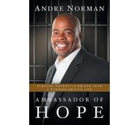 Andre Norman Ambassador of Hope (Tascabile)