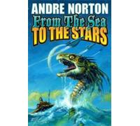 Andre Norton From the Sea to the Stars (Tascabile)