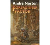 Andre Norton The Forerunner Factor (Tascabile)