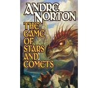 Andre Norton The Game of Stars and Comets (Tascabile)