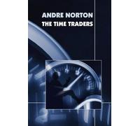Andre Norton The Time Traders (Tascabile)