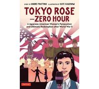 Andre R. Frattino Tokyo Rose - Zero Hour (A Graphic Novel) (Copertina rigida)