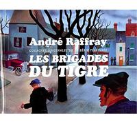 André Raffray, Les Brigades du Tigre: Gouaches originales de la série télévisée