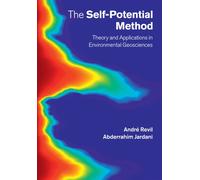 André Revil Abderrahim Jardani The Self-Potential Method (Tascabile)