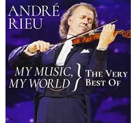 Andre Rieu - My Music My World: The Very Best Of