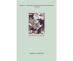André Schiffrin The Business of Books (Tascabile)