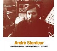 André Stordeur Analog and Digital Electronic Music #2 1980-2000 (Vinyl LP)