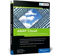 André Tiebing Benj ABAP Cloud: ABAP Environment in SAP BTP und SAP (Tascabile)