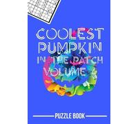Andre Tobisch Halloween Sudoku Coolest Pumpkin In The Patch Puzzle B (Tascabile)