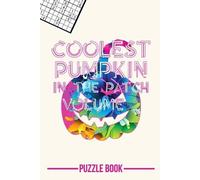 Andre Tobisch Halloween Sudoku Coolest Pumpkin In The Patch Puzzle B (Tascabile)