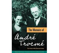 André Trocmé The Memoirs of André Trocmé (Tascabile)