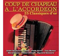 André Verchuren - Coup de chapeau à l'accordéon - 25 Classiques d'or
