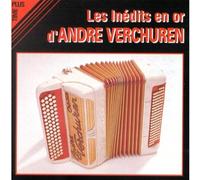 André Verchuren - Les Inedits En Or