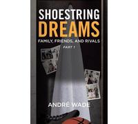 André Wade Shoestring Dreams (Tascabile)