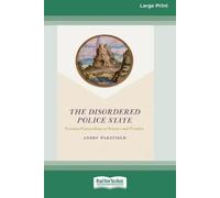 Andre Wakefield The Disordered Police State (Tascabile)