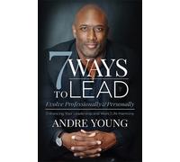 Andre Young 7 Ways to Lead (Tascabile)