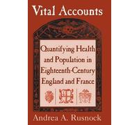 Andrea A. Rusnock Vital Accounts (Tascabile)