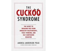 Andrea Anderson Polk The Cuckoo Syndrome (Copertina rigida)