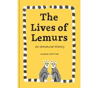 Andrea Antinori The Lives of Lemurs (Copertina rigida)