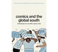 Andrea Aramburú Comics and the Global South (Tascabile)