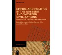 Andrea Balbo Empire and Politics in the Eastern and Western C (Copertina rigida)